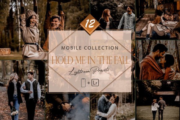 Download 12 Mobile Lightroom, Hold Me in the Fall - Mobile Collection