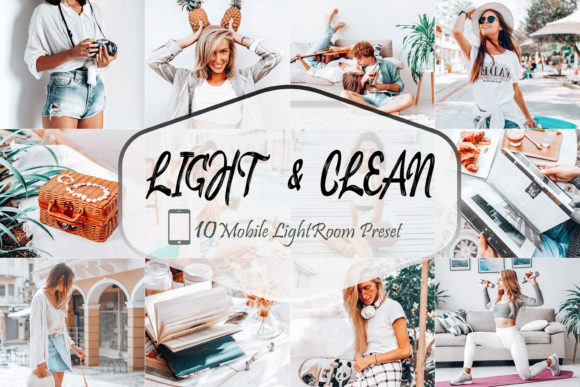 Download 10 Light &amp; Clean LR Mobile Presets - Mobile Collection
