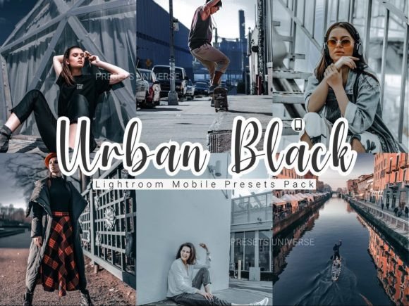 Download 5 Urban Black Lightroom Mobile Presets - Mobile Collection